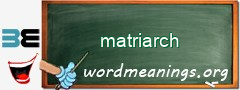 WordMeaning blackboard for matriarch